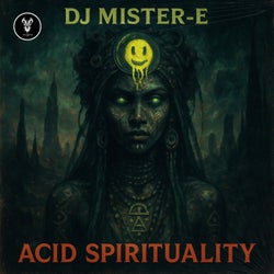 Acid Spirituality