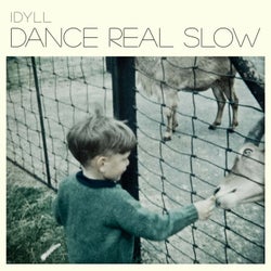 Dance Real Slow