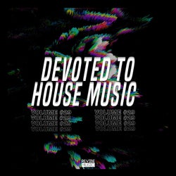 Devoted to House Music, Vol. 29