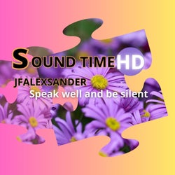 Speak Well and Be Silent
