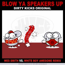 Blow Ya Speakers Up