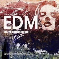 Edm Radio  In The Underground 11