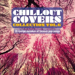Chillout Covers Collection Vol.6