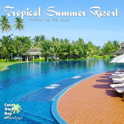 Tropical Summer Resort - Chillout by the Pool