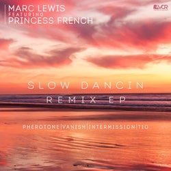 Slow Dancin Remix EP