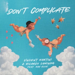 Don't Complicate (feat. Ray Elle)