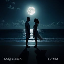 Stay Broken