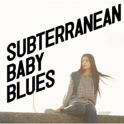 Subterranean Baby Blues