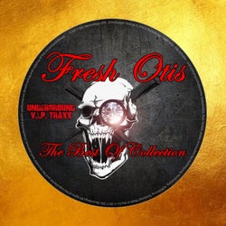 Fresh Otis - The Best Of Collection