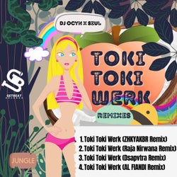 Toki Toki Werk (Remixes)