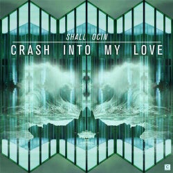 Crash Into My Love EP