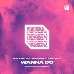 Wanna Do (Extended Mix)