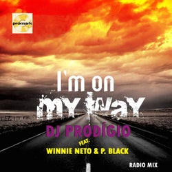 I'm on My Way (feat. Winnie Neto and P. Black) Radio Version