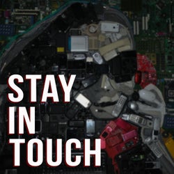 Stay In Touch