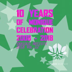 10 Years Of Monique Celebration 2008 - 2018 Vol.12