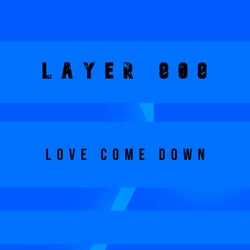 Love Come Down