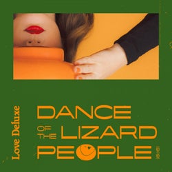 Dance Of The Lizard People