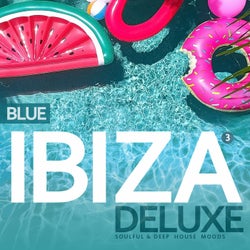 Ibiza Blue Deluxe Vol.3, Soulful & Deep House Mood