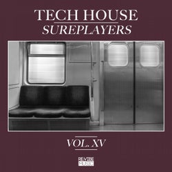 Tech House Sureplayers, Vol. 15