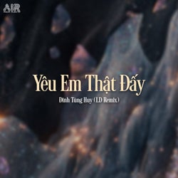Yêu Em Thật Đấy (LD Remix)