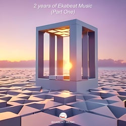 2 Years of Ekabeat Music (Part One)