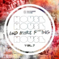 House, House And More F..king House Vol. 7