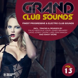 Grand Club Sounds - Finest Progressive & Electro Club Sounds, Vol. 13