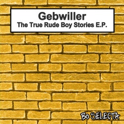 The True Rude Boy Stories