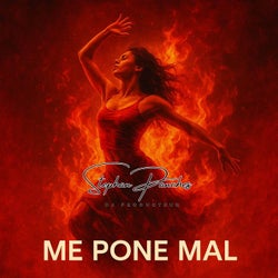 Me Pone Mal