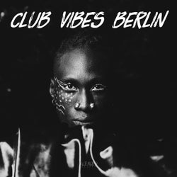 Club Vibes Berlin