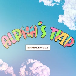 Alpha's Trip - Label Sampler 01