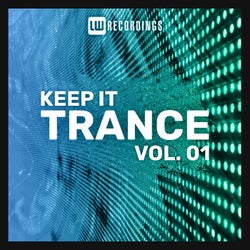 Keep It Trance, Vol. 01