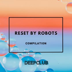 Reset by Robots