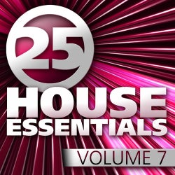 25 House Essentials Volume 7