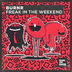 Freak In The Weekend (Extended Mix)