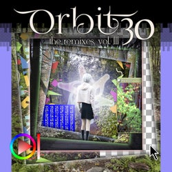 Orbit 30: The Remixes, Vol. 3