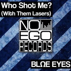 Who Shot Me? (With Them Lasers)