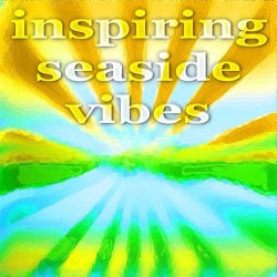 Inspiring Seaside Vibes