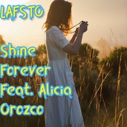 Shine Forever (feat. Alicia Orozco)