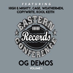 The High & Mighty Present: Eastern Conference OG Demos vol 1