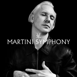 Martini Symphony