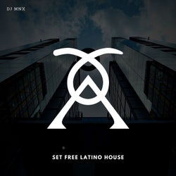Set Free Latino House