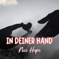 In Deiner Hand