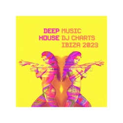 Deep House Music DJ Charts Ibiza 2023