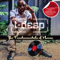 DJ T-Deep Presents: Fundamentals Of House, Vol. 1