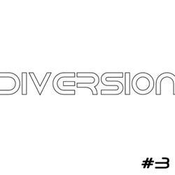 Diversion #3