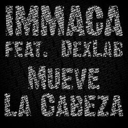 Mueve la Cabeza (feat. Dexlab)
