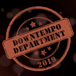 Downtempo Department 2019