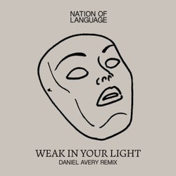Weak In Your Light (Daniel Avery Remix)