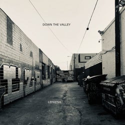 Down the Valley